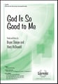 God Is So Good to Me SATB choral sheet music cover